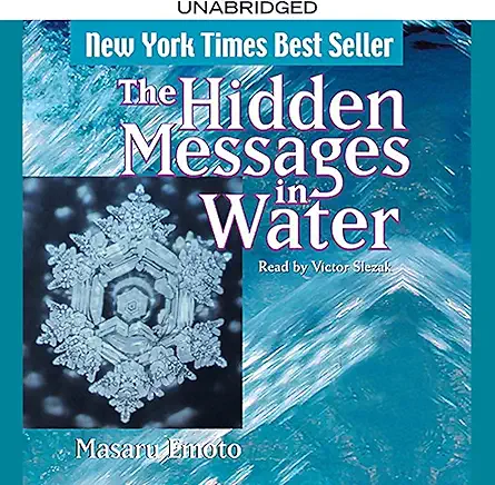 Book Review: The Hidden Messages in Water by Masaru Emoto